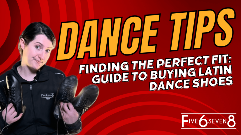 Finding the Perfect Fit Guide to Buying Latin Dance Shoes