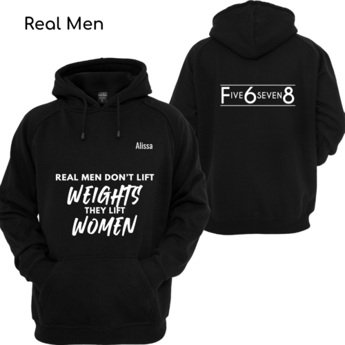 Real Men Lift Women